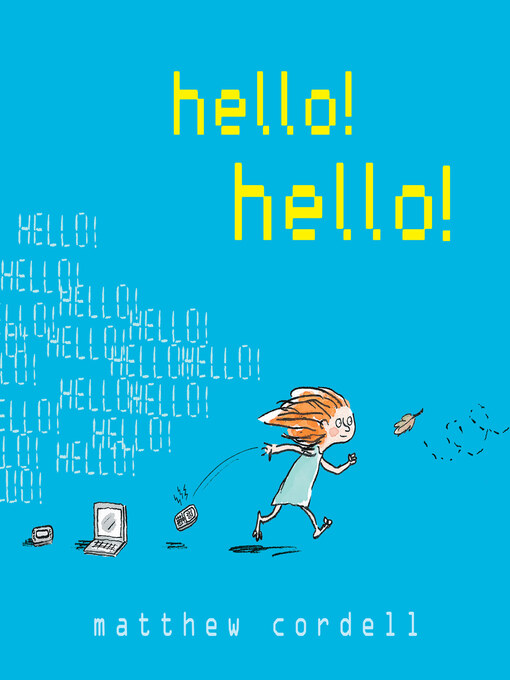 Title details for hello! hello! by Matthew Cordell - Wait list